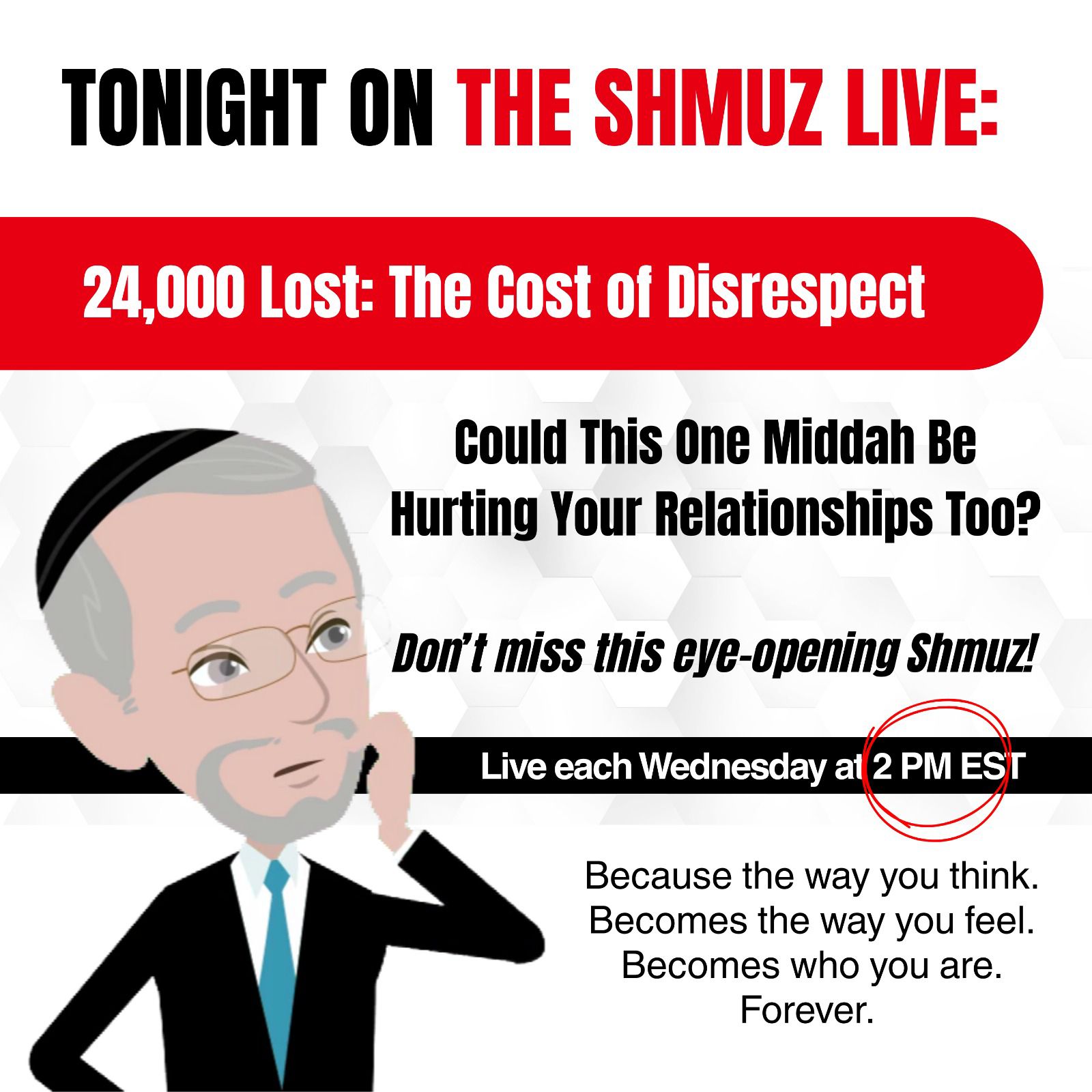 Why would 24,000 talmidim of Rabbi Akiva — great men of Torah — be lost over something that seems so simple: a lack of respect? This powerful shiur uncovers what kavod really means, and why it is far more than just good manners. Through Chazal, real-life examples, and sharp insight, Rabbi Shafier will reveal why respect is a foundational principle that shapes our relationships, our growth, and our avodas Hashem. LINK TO JOIN: https://us02web.zoom.us/j/86149059470
