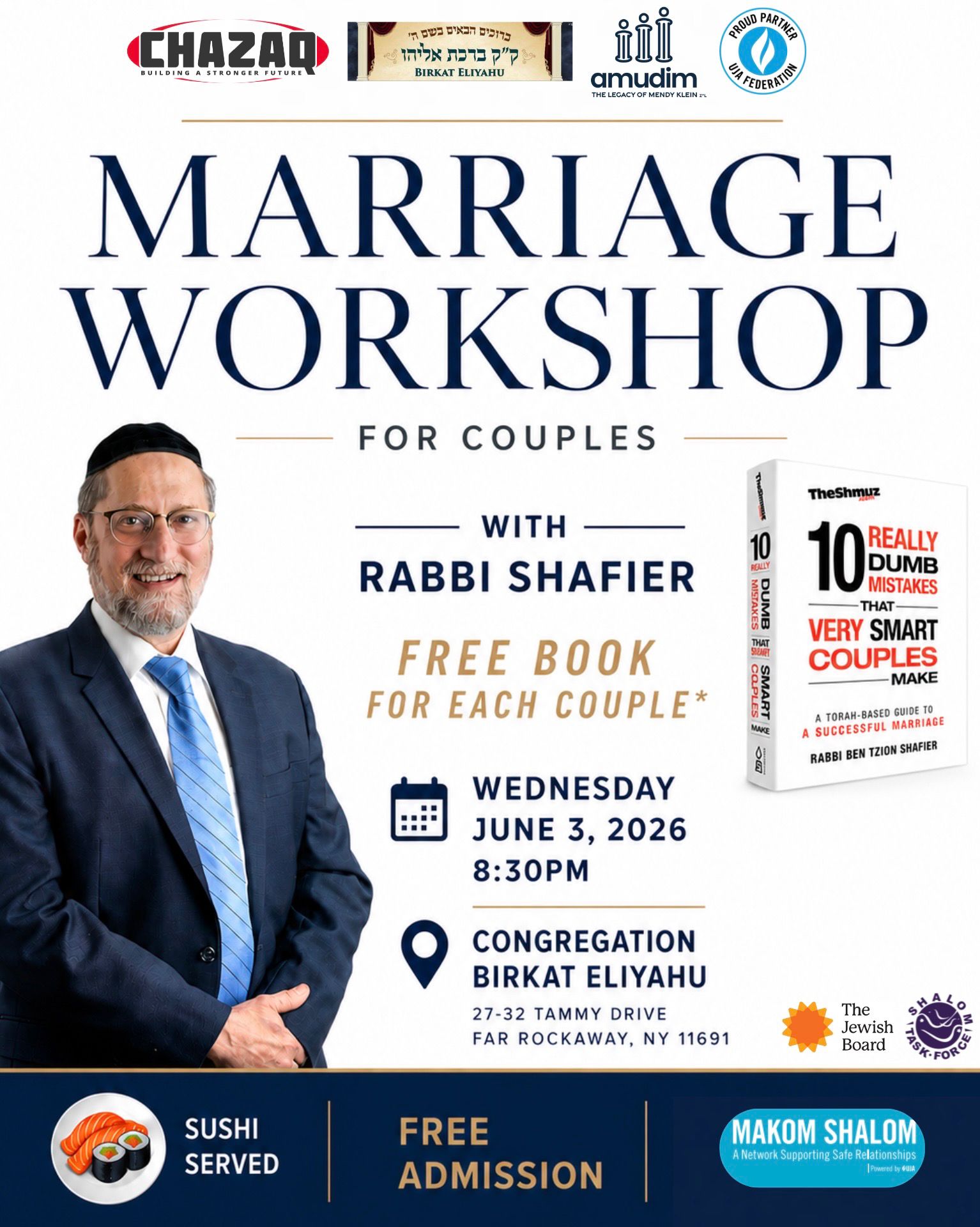 🔥*FREE MARRIAGE WORKSHOP with Rabbi Shafier* ⏰*TONIGHT* June 3 @ 8:30PM 📚*Free Book for each Couple* 📍*Congregation Birkat Eliyahu (Far Rockaway)* 👉Please forward to All